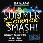Mid-America Science Museum Hosts First Annual Summer Science Smash